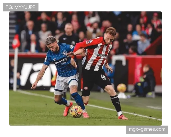 布伦特福德主场迎战切尔西，英超焦点战引爆球迷期待